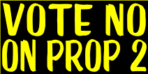prop 2 vote no